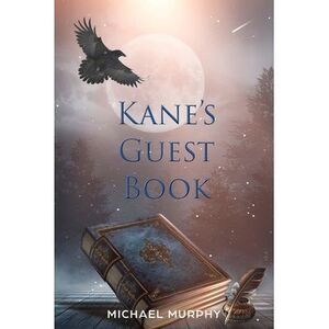 Kane's Guest Book -- Michael Murphy